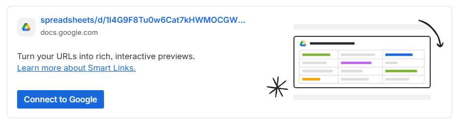 How to Use Spreadsheets in Confluence (Without Exporting to Excel or Google Sheets) 7 Confluence Smart Link preview for a Google Sheets URL, showing a “Connect to Google” prompt to enable an interactive embed.