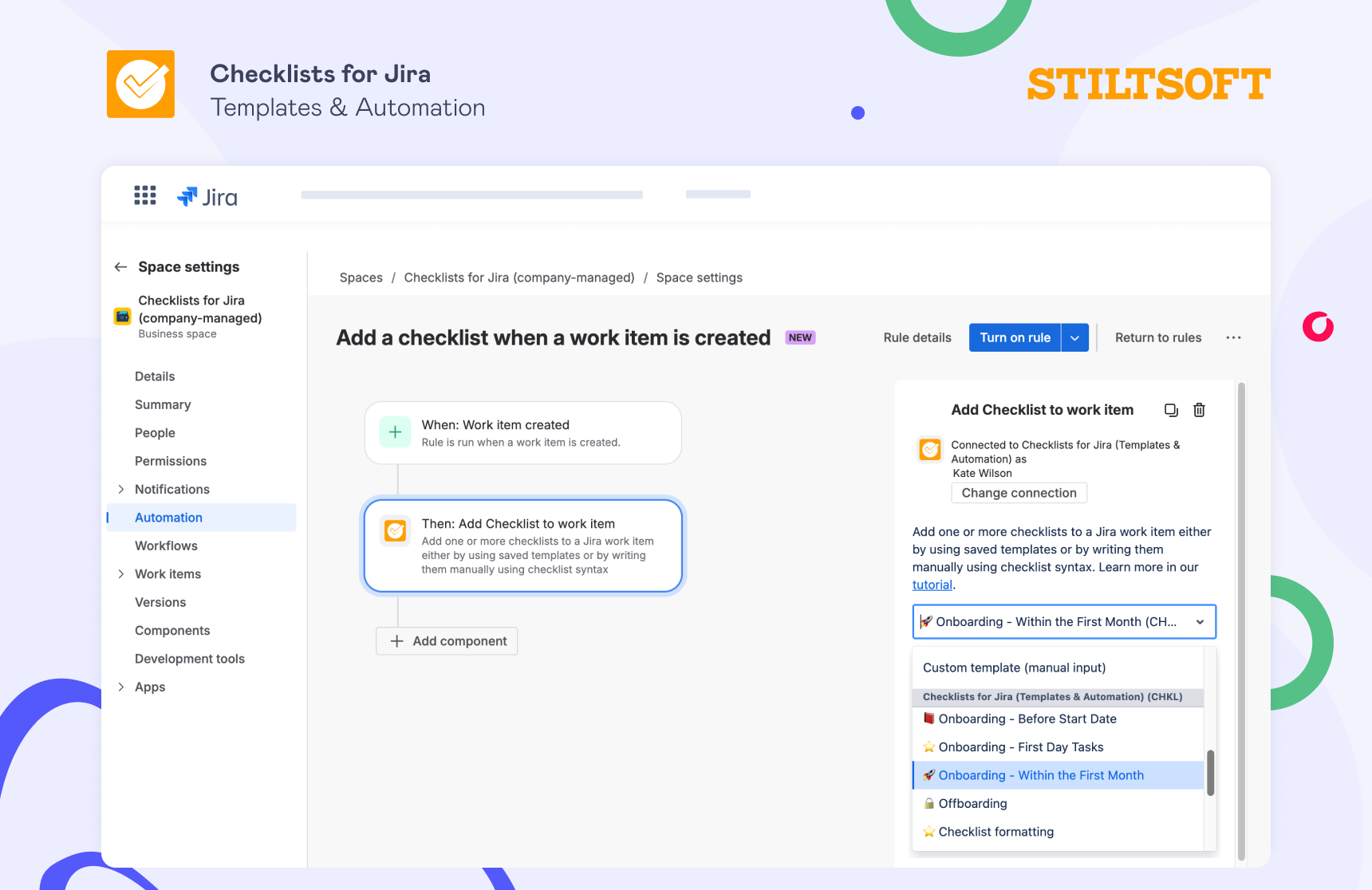 How to Choose the Best Jira Checklist App: 6 Key Considerations for Teams 9 The checklist app for Jira by Stiltsoft supports Jira automation and allows users add checklists templates automatically to Jira tasks