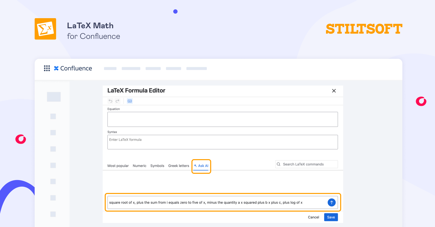 How to Add Formulas to Confluence Without Knowing LaTeX 8 Insert formulas in Confluence with the help of a new Ask AI feature of the LaTeX app by Stiltsoft