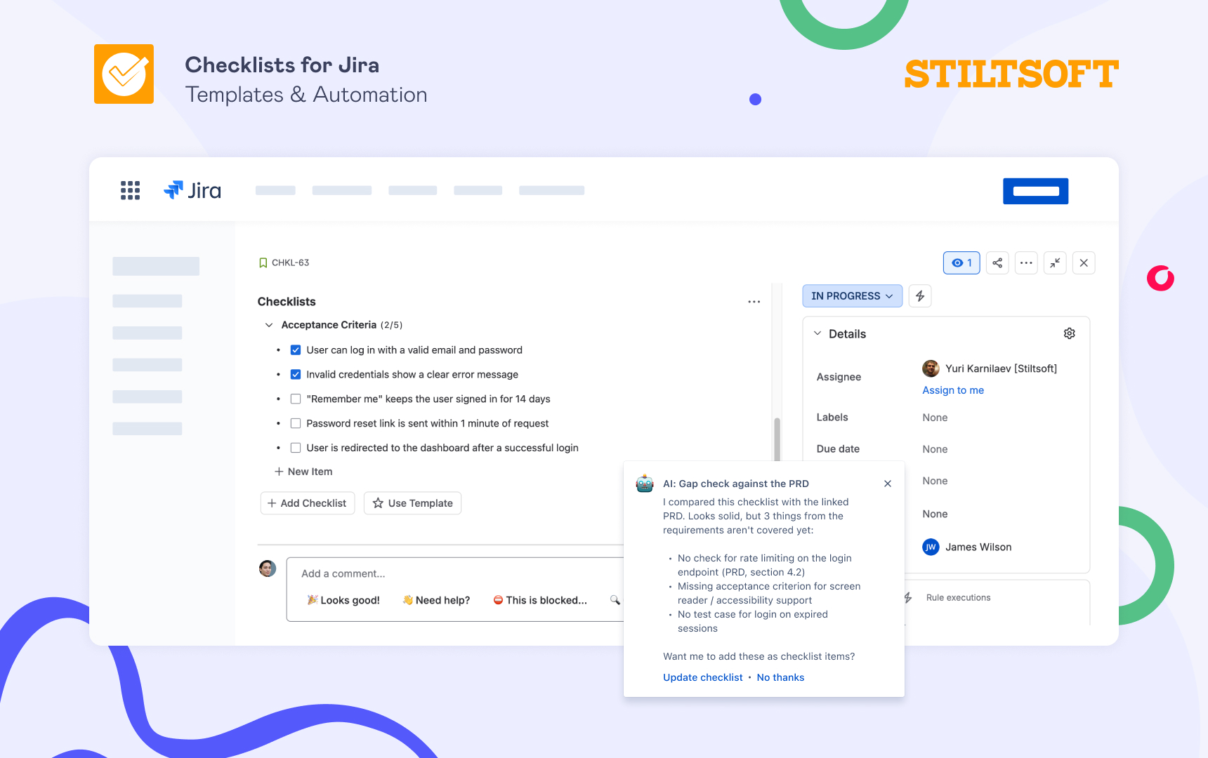 AI Checklists for Jira: Auto-Generate Acceptance Criteria, DoD & DoR from Confluence 7 Automatically analyze the gaps between the PRD and Acceptance Criteria, Definition of Done or Definition of Ready in your Jira tickets