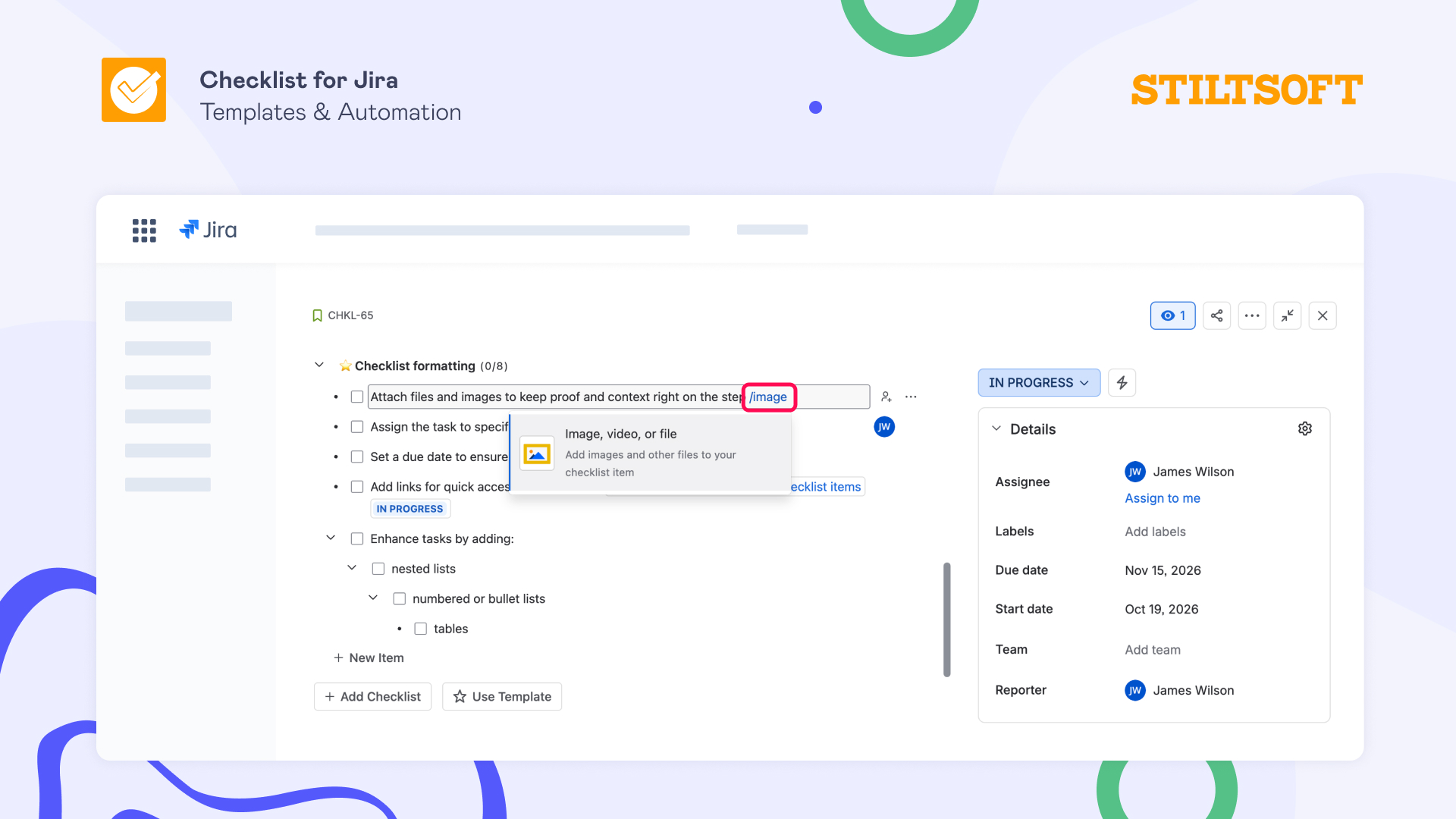 How to Add Images and Files to a Jira Checklist 7 With Checklists for Jira (Templates & Automation) by Stiltsoft adding images and files to a Jira checklist takes seconds and works just like adding an image anywhere in Jira or Confluence